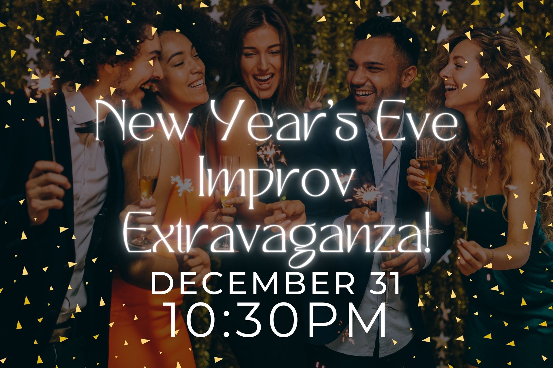 New Years Eve Improv Extravaganza
