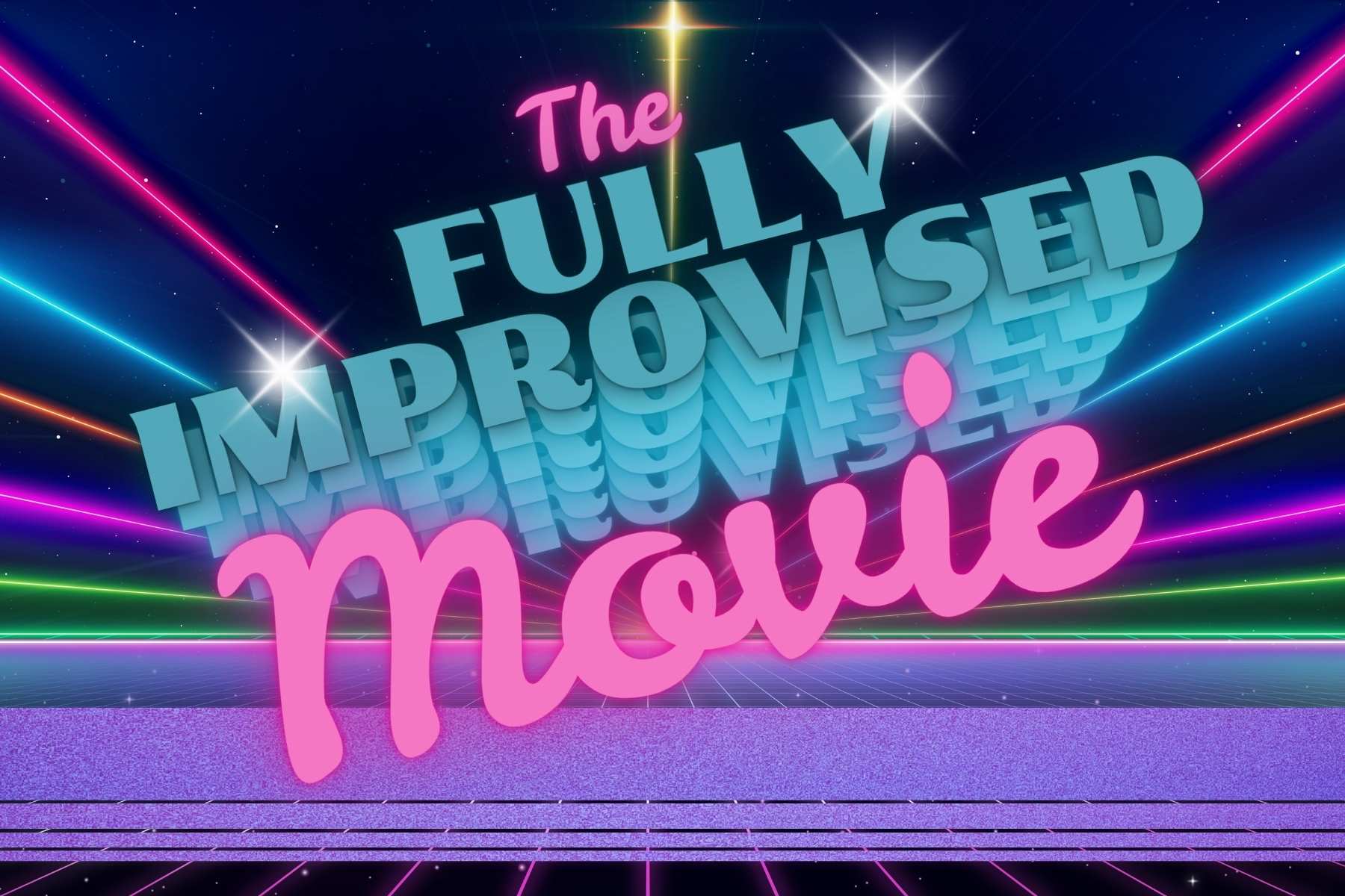 The Improvised Movie