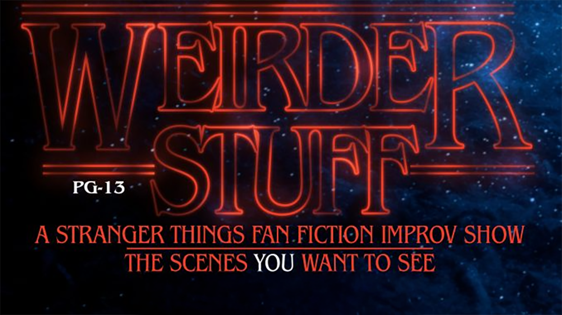Weirder Stuff – Austin Improv Comedy Shows, Classes – The Hideout Theatre