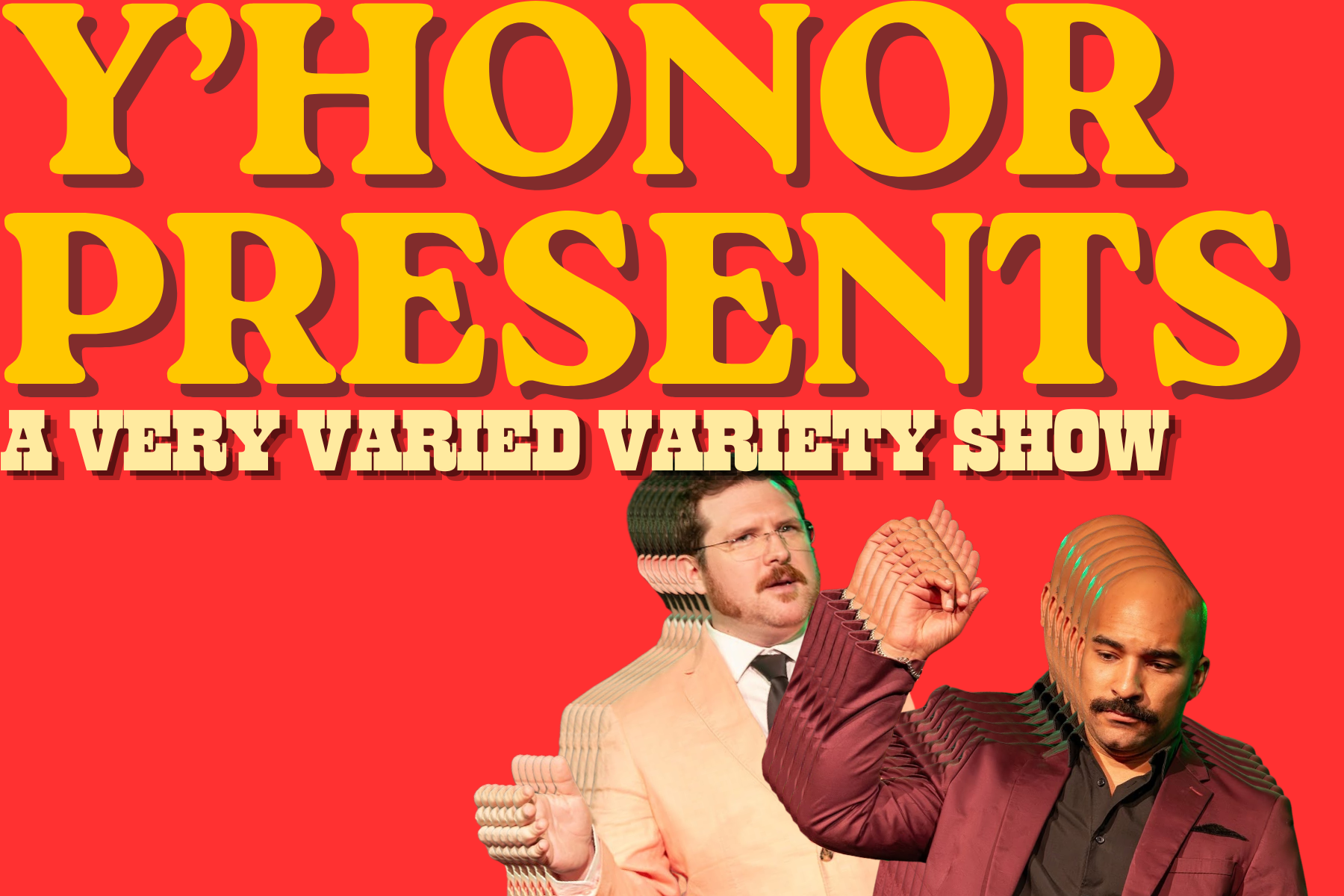 Event artwork for Y’Honor Presents